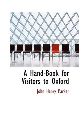 Book cover for A Hand-Book for Visitors to Oxford