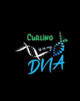 Book cover for Curling Is in My DNA