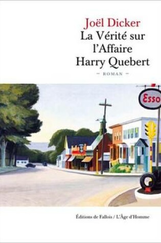 Cover of La Verite Sur L'Affaire Harry Quebert