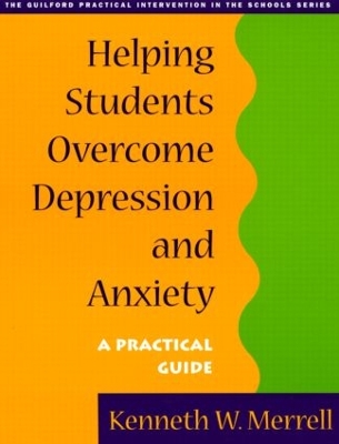 Book cover for Helping Students Overcome Depression and Anxiety, First Edition