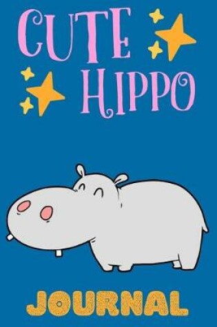 Cover of Cute Hippo Journal