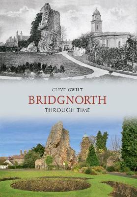 Book cover for Bridgnorth Through Time