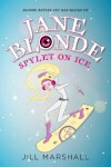 Book cover for Jane Blonde Spylet on Ice