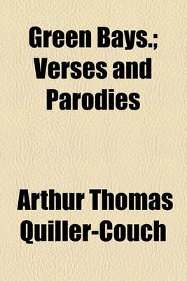 Book cover for Green Bays.; Verses and Parodies