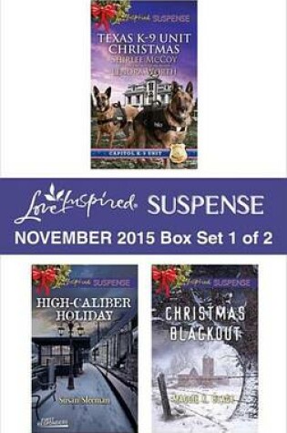 Cover of Love Inspired Suspense November 2015 - Box Set 1 of 2