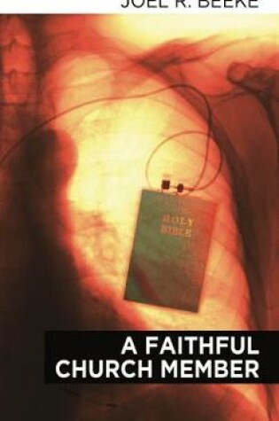 Cover of A Faithful Church Member