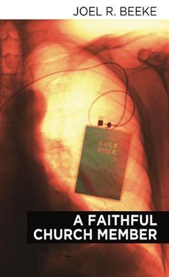 Book cover for A Faithful Church Member