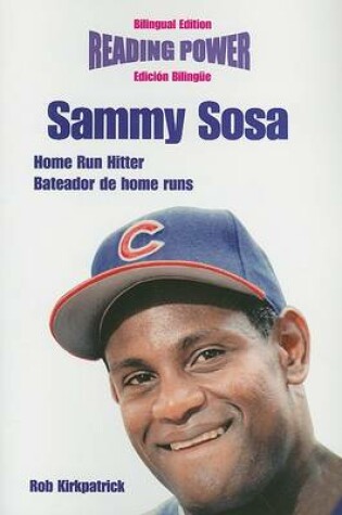 Cover of Sammy Sosa, Home Run Hitter/Bateador de Home Runs