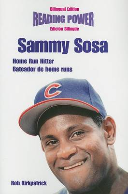 Book cover for Sammy Sosa, Home Run Hitter/Bateador de Home Runs