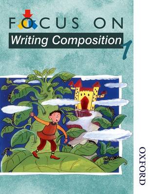 Book cover for Focus on Writing Composition - Pupil Book 1