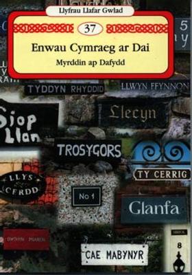 Book cover for Llyfrau Llafar Gwlad:37. Enwau Cymraeg ar Dai