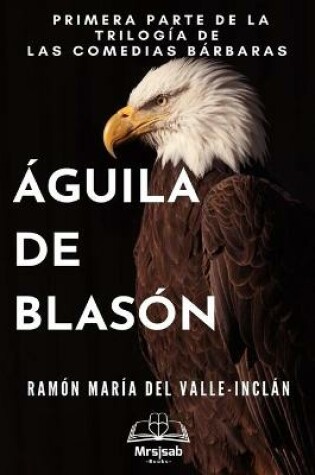 Cover of Águila de Blasón(con notas)