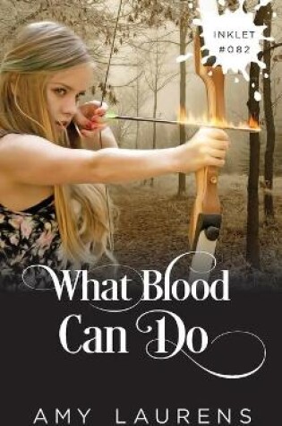 Cover of What Blood Can Do