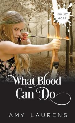 Book cover for What Blood Can Do