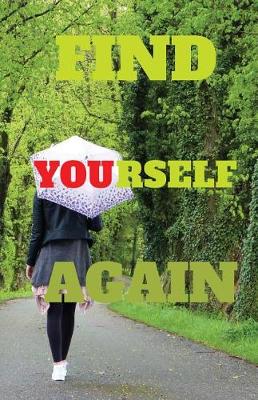 Book cover for Find Yourself Again