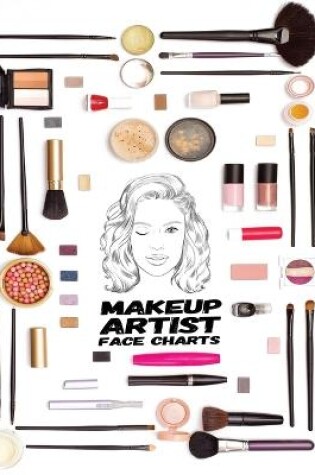 Cover of Makeup Artist Face Charts