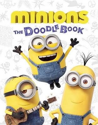 Book cover for Minions: The Doodle Book