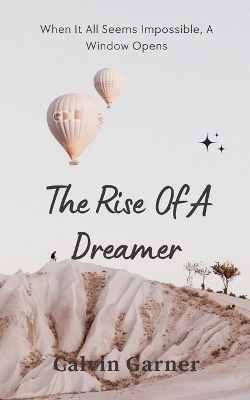 Cover of The Rise Of A Dreamer