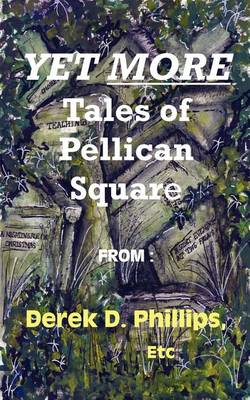 Book cover for Yet More Tales of Pellican Square