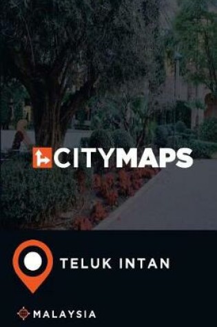 Cover of City Maps Teluk Intan Malaysia