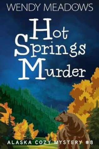 Cover of Hot Springs Murder