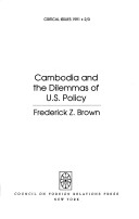 Book cover for Cambodia and the Dilemmas of U. S. Policy