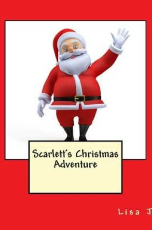 Cover of Scarlett's Christmas Adventure