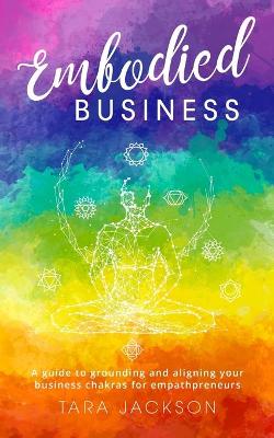 Book cover for Embodied Business