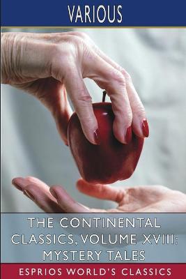 Book cover for The Continental Classics, Volume XVIII