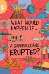 Book cover for A Supervolcano Erupted?