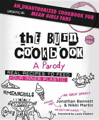 Book cover for The Burn Cookbook