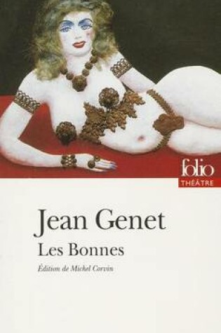 Cover of Les bonnes (annotee par Michel Corvin)