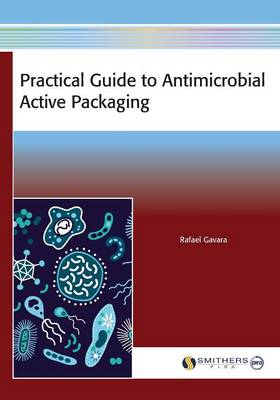 Cover of Practical Guide to Antimicrobial Active Packaging