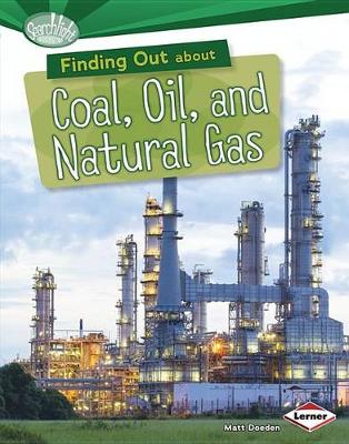 Book cover for Finding Out about Coal, Oil, and Natural Gas
