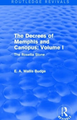 Book cover for The Decrees of Memphis and Canopus: Vol. I (Routledge Revivals)