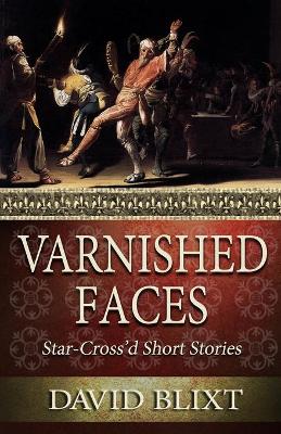 Cover of Varnished Faces