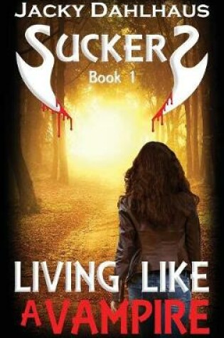 Cover of Living Like A Vampire