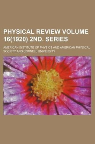 Cover of Physical Review Volume 16(1920) 2nd. Series