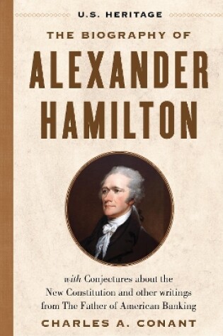 Cover of The Biography of Alexander Hamilton (U.S. Heritage)