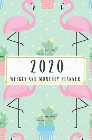 Cover of 2020 Weekly And Monthly Planner
