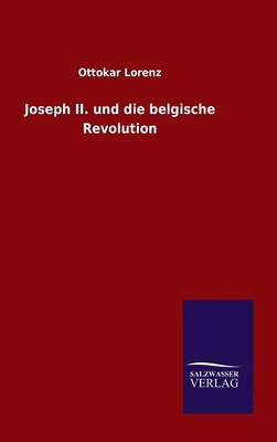 Book cover for Joseph II. und die belgische Revolution