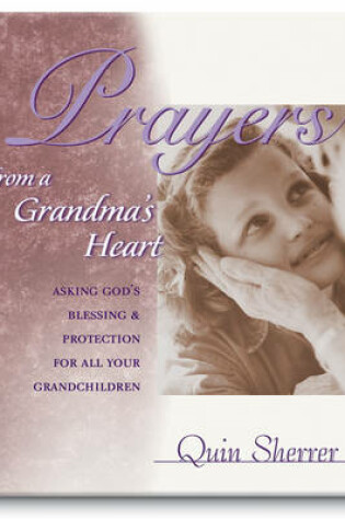 Cover of Prayers from a Grandma's Heart