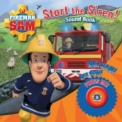 Book cover for Fireman Sam: Start the Siren! Emergency Sound Book