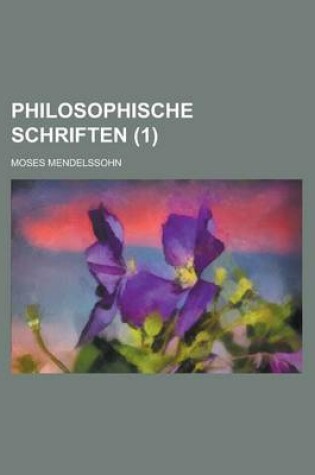 Cover of Philosophische Schriften (1 )
