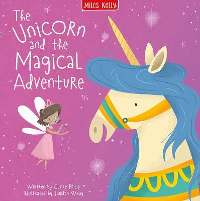 Book cover for The Unicorn and the Magical Adventure