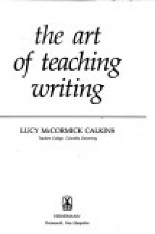 Cover of The Art of Teaching Writing (Cloth)