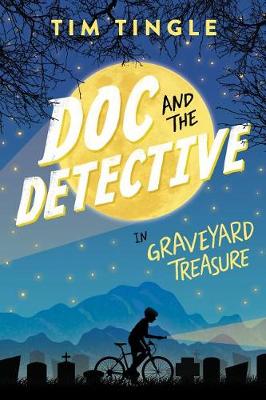 Book cover for Doc and the Detective In: Graveyard Treasure