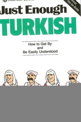 Cover of Just Enough Turkish