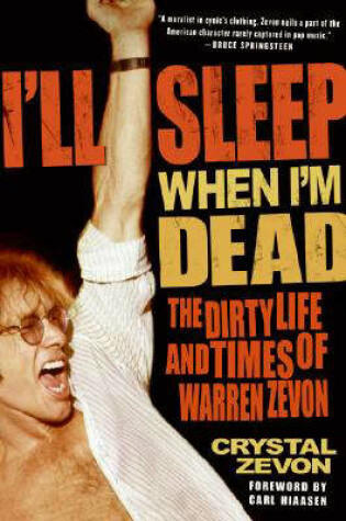 Cover of I'll Sleep When I'm Dead