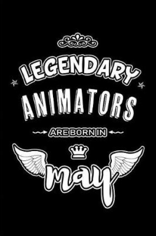 Cover of Legendary Animators are born in May